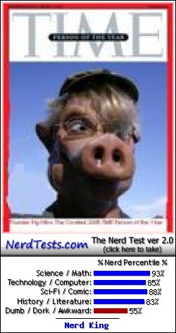 NerdTests.com says I'm a Nerd King.  What are you?  Click here!
