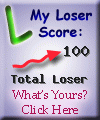 I am 100% loser. What about you? Click here to find out!