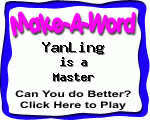 Click here to play Make-A-Word word game, and TRY to score better!