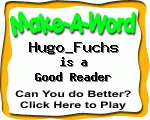 Click here to play Make-A-Word word game, and TRY to score better!