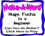 Click here to play Make-A-Word word game, and TRY to score better!