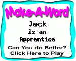 Click here to play Make-A-Word word game, and TRY to score better!