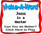Click here to play Make-A-Word word game, and TRY to score better!