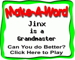 Click here to play Make-A-Word word game, and TRY to score better!