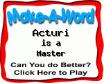 Click here to play Make-A-Word word game, and TRY to score better!
