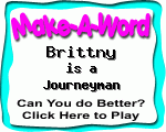 Click here to play Make-A-Word word game, and TRY to score better!