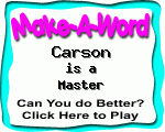 Click here to play Make-A-Word word game, and TRY to score better!