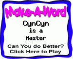 Click here to play Make-A-Word word game, and TRY to score better!