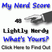 Click here to find out how nerdy you are!