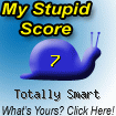 The Stupid Quiz said I am "Totally Smart!" How stupid are you? Click here to find out!