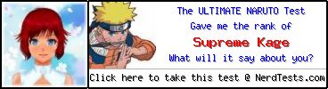 The Ultimate Naruto Test -- Make and Take a Fun Test @ NerdTests.com's User Tests!