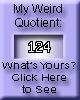 What is your weird quotient? Click to find out!