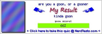 are you a goon, or a gooner -- Create and Take a Fun Test @ NerdTests.com's User Tests!