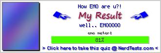 How EMO are u?! -- Make and Take a Fun Quiz @ NerdTests.com's User Tests!