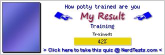 How potty trained are you -- Create and Take a Fun Test @ NerdTests.com's User Tests!