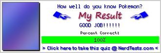 How well do you know Pokemon? -- Make and Take a Fun Test @ NerdTests.com's User Tests!