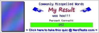 Commonly Misspelled Words -- Make and Take a Fun Test @ NerdTests.com's User Tests!